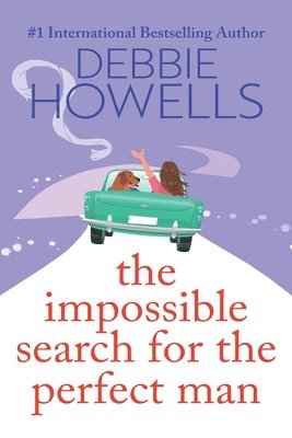Debbie Howells - Impossible Search for the Perfect Man, Häftad