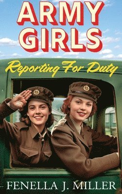 Army Girls: Reporting For Duty 1