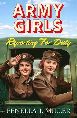 Army Girls: Reporting For Duty