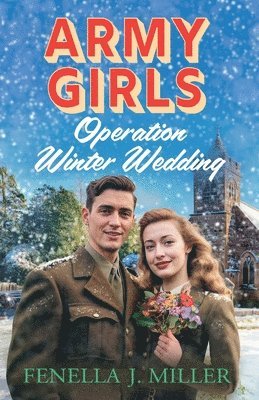 bokomslag Army Girls: Operation Winter Wedding