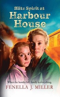bokomslag Blitz Spirit at Harbour House