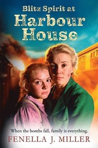 bokomslag Blitz Spirit at Harbour House
