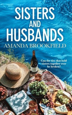 Amanda Brookfield - Sisters and Husbands, Inbunden