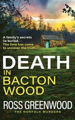 Death in Bacton Wood 1