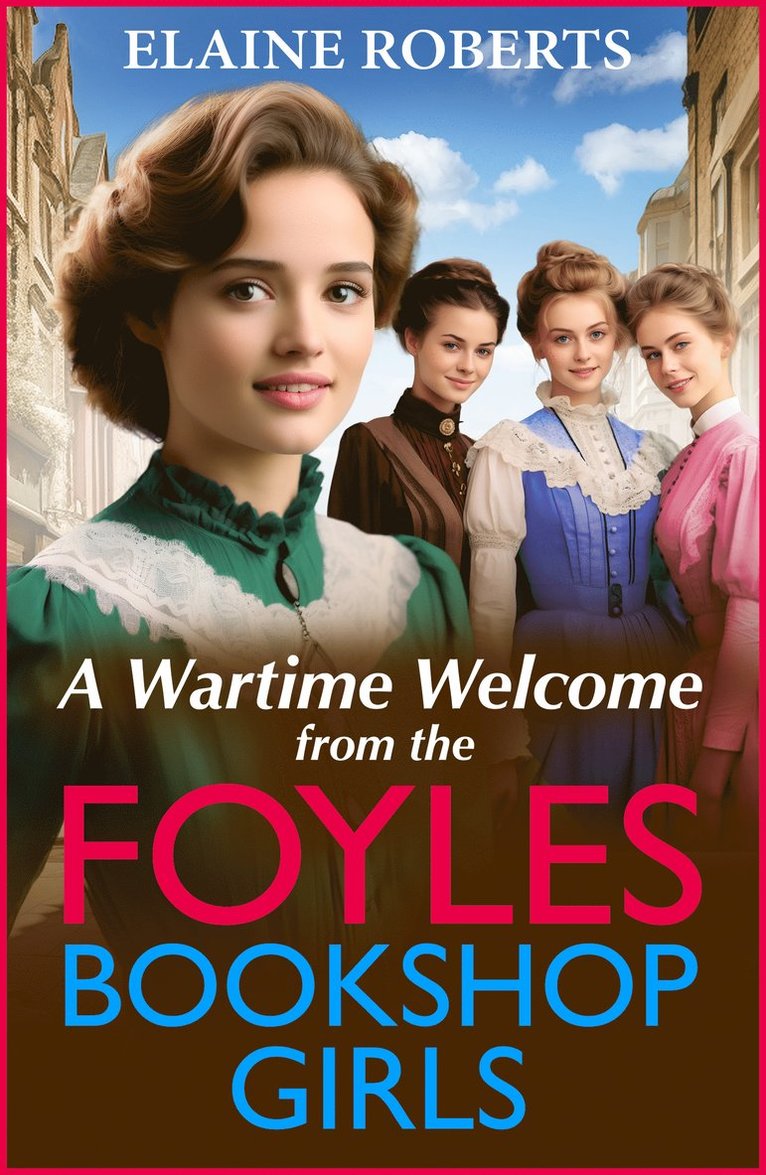 A Wartime Welcome from the Foyles Bookshop Girls 1