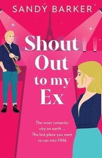 bokomslag Shout Out To My Ex