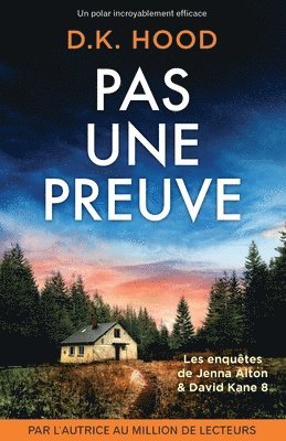 D K Hood - Pas une preuve, Häftad