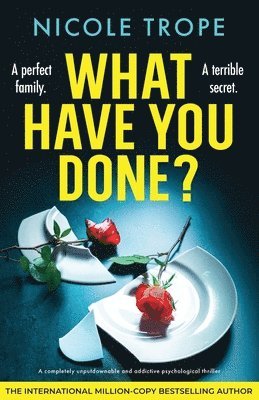 Nicole Trope - What Have You Done?, Häftad