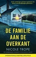 Nicole Trope - De familie aan de overkant, Häftad. Tillgänglighet: Lägg i varukorg