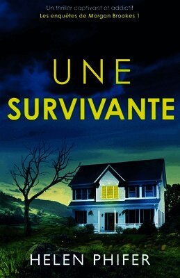 Helen Phifer - survivante, Häftad