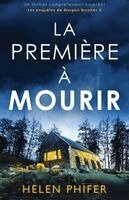 Helen Phifer - Première à mourir, Häftad