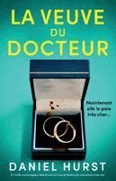 Daniel Hurst - La Veuve du docteur, Häftad