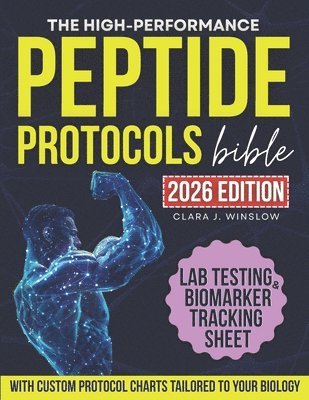 Clara J Winslow, Clara J. Winslow - High-Performance Peptide Protocols Bible, Häftad