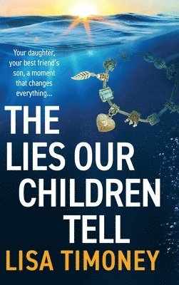 Lies Our Children Tell