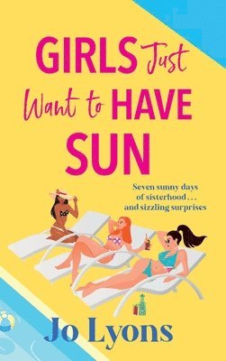 Girls Just Want to Have Sun 1