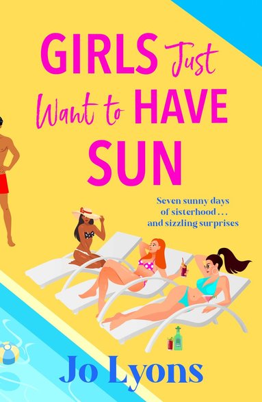 Jo Lyons - Girls Just Want to Have Sun, Häftad