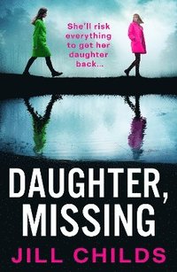 bokomslag Daughter, Missing