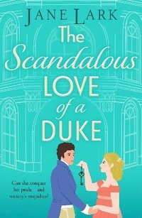 bokomslag Scandalous Love of a Duke