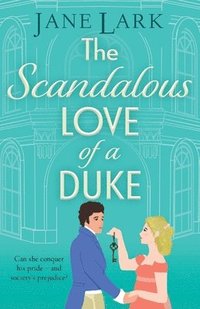 bokomslag Scandalous Love of a Duke
