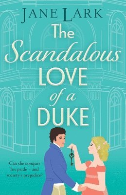 bokomslag Scandalous Love of a Duke