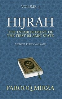 bokomslag Hijrah: The Establishment of the first Islamic State