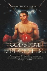 bokomslag God's Love Kept Me Fighting