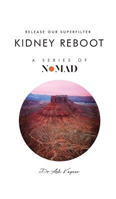 Kidney Reboot: Release Our Superfilter 1