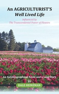 bokomslag AGRICULTURIST'S Well Lived Life