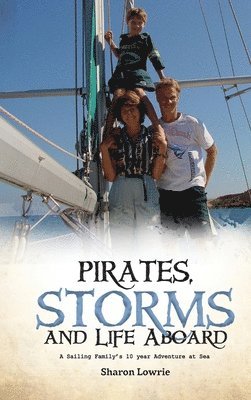 bokomslag Pirates, Storms, and Life Aboard