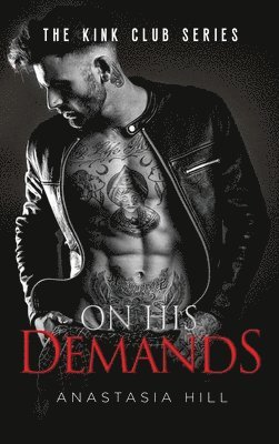 On His Demands 1