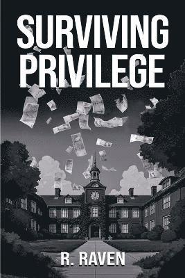 Surviving Privilege