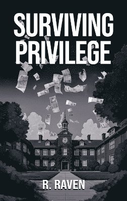 Surviving Privilege