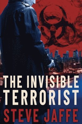 bokomslag The Invisible Terrorist