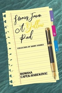 bokomslag Stories from a Yellow Pad: Collection of Short Stories