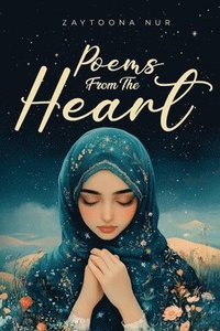 bokomslag Poems from The Heart
