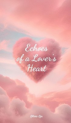 Echoes of a Lover's Heart 1