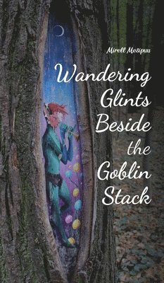 Wandering Glints Beside the Goblin Stack 1