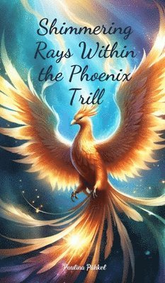 Shimmering Rays Within the Phoenix Trill 1