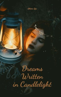 bokomslag Dreams Written in Candlelight