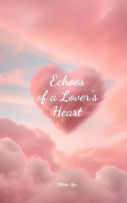 Echoes of a Lover's Heart 1