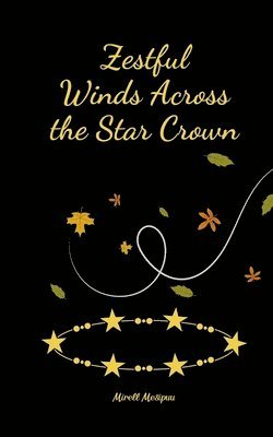 Zestful Winds Across the Star Crown 1