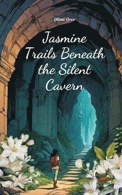 Jasmine Trails Beneath the Silent Cavern 1