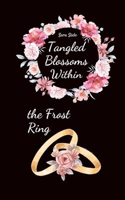 Tangled Blossoms Within the Frost Ring 1