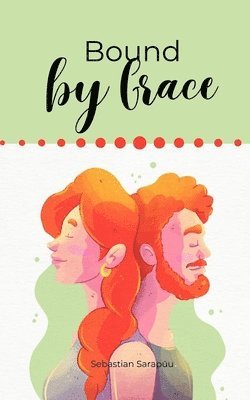 Bound by Grace 1