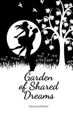 bokomslag Garden of Shared Dreams