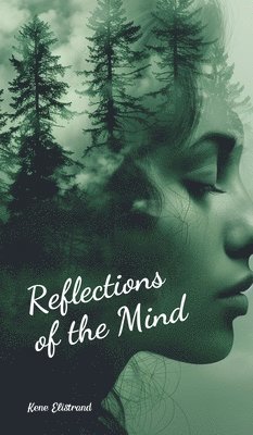 Reflections of the Mind 1