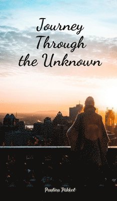 Journey Through the Unknown 1