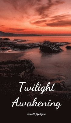 Twilight Awakening 1