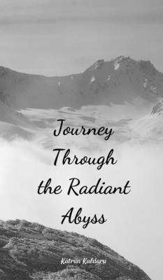 Journey Through the Radiant Abyss 1