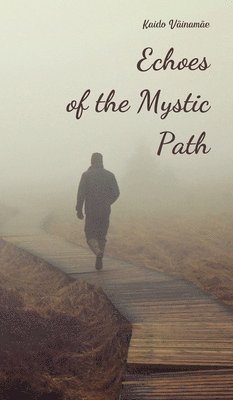 Echoes of the Mystic Path 1